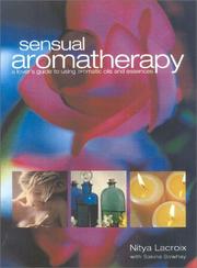 Cover of: Sensual Aromatherapy by Nitya Lacroix, Nitya Lacrolx