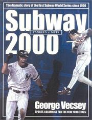 Cover of: Subway 2000: The Dramatic Story of the First Subway Series Since 1956
