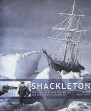 Shackleton : the story of Ernest Shackleton and the Antarctic explorers