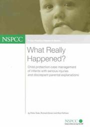 What really happened? : child protection case management of infants with serious injuries and discrepant parental explanations