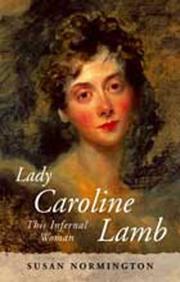 Lady Caroline Lamb by Susan Normington
