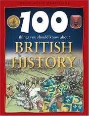 100 things you should know about British history