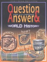 Question & answer encyclopedia : world history