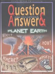 Question & answer encyclopedia : planet Earth