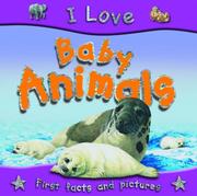Cover of: I love baby animals
