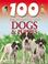 Cover of: Dogs and Puppies (100 Things You Should Know About...)
