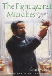 Cover of: The Fight Against Microbes (Science Stories) by C. Birmingham