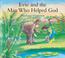 Cover of: The Man Who Helped God