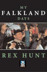 My Falkland days by Rex Hunt