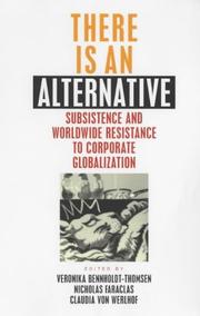 Cover of: There Is An Alternative: Subsistence and Worldwide Resistance to Corporate Globalization