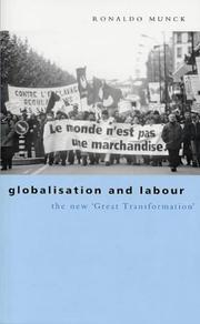 Globalisation and labour : the new great transformation