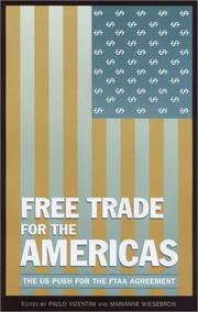 Free trade for the Americas? : the United States' push for the FTAA Agreement