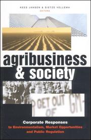 Agribusiness and society : corporate responses to environmentalism, market opportunities and public regulation