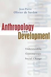 Cover of: Anthropology and Development: Understanding Comtemporary Social Change