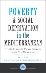 Poverty and social deprivation in the Mediterranean : trends, policies, and welfare prospects in the new millennium