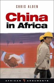 Cover of: China in Africa: Partner, Competitor or Hegemon? (African Arguments)