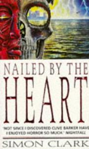 Cover of: Nailed by the Heart