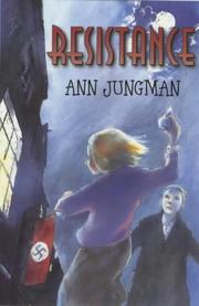 Resistance by Ann Jungman