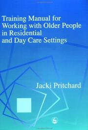 Training manual for working with older people in residential and day care settings