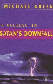 I believe in Satan's downfall