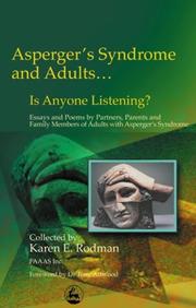 Cover of: Asperger Syndrome and Adults ... Is Anyone Listening by Karen E. Rodman