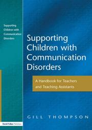 Supporting communication disorders : a handbook for teachers and teaching assistants