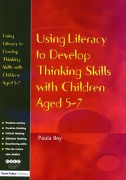 Using literacy to develop thinking skills with children aged 5-7