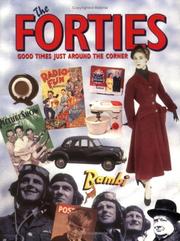 Cover of: The Forties: Good Times Just Around the Corner