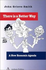 There is a better way : a new economic agenda