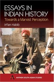 Cover of: Essays in Indian History: Towards a Marxist Perception (Anthem South Asian Studies)