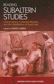 Cover of: Reading Subaltern Studies: Critical History, Contested Meaning and the Globalization of South Asia (Anthem South Asian Studies)