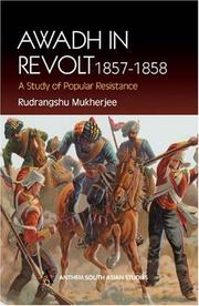 Cover of: Awadh in revolt, 1857-1858 by Rudrangshu Mukherjee