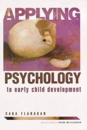 Applying psychology to early child development