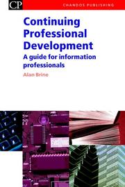 Continuing professional development : a guide for information professionals