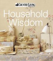 Household wisdom : traditional homemaking tips for modern living