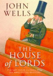 The House of Lords : from Saxon wargods to a modern senate