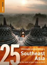 25 ultimate experiences. Southeast Asia