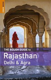 The rough guide to Rajasthan, Delhi and Agra