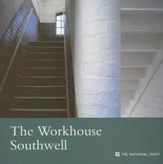 The Workhouse Southwell : Nottinghamshire