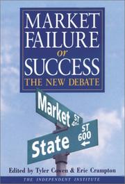 Cover of: Market Failure or Success by The Independent Institute