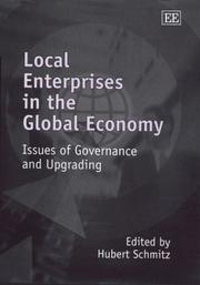 Cover of: Local Enterprises in the Global Economy: Issues of Governance and Upgrading