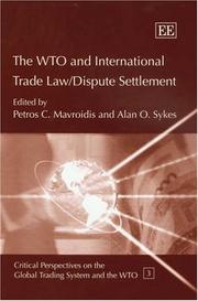 The WTO and international trade law/dispute settlement