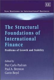 Cover of: The structural foundations of international finance: problems of growth and stability