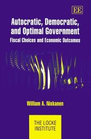 Autocratic, democratic, and optimal government : fiscal choices and economic outcomes