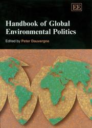 Cover of: Handbook of global environmental politics: edited by Peter Dauvergne.