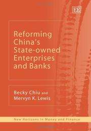 Reforming China's state-owned enterprises and banks