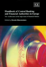 Handbook of central banking and financial authorities in Europe : new architectures in the supervision of financial markets