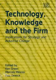 Technology, knowledge and the firm : implications for strategy and industrial change