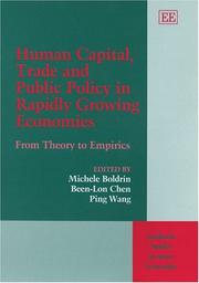 Cover of: Human Capital, Trade And Public Policy In Rapidly Growing Economies: From Theory To Empirics (Academia Studies in Asian Economies Series)