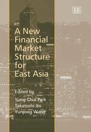 Cover of: A new financial market structure for East Asia
